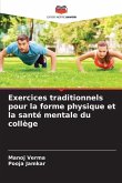 Exercices traditionnels pour la forme physique et la santé mentale du collège