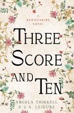 Three Score and Ten (eBook, ePUB)
