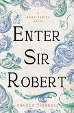 Enter Sir Robert (eBook, ePUB)