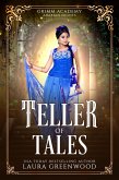 Teller Of Tales (Grimm Academy Series, #9.5) (eBook, ePUB)