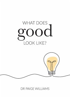 What does good look like? - Williams, Paige