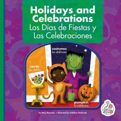 Holidays and Celebrations/Los Dias de Fiestas Y Las Celebraciones - Berendes, Mary