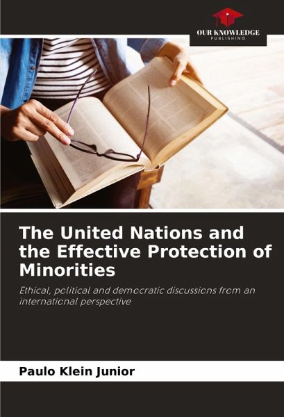 The United Nations and the Effective Protection of Minorities