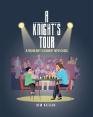 A Knight's Tour