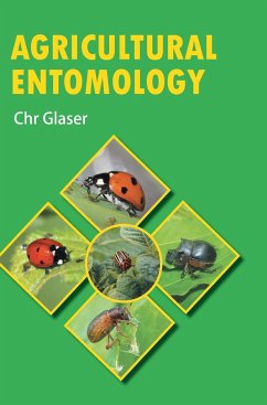 Agricultural Entomology - Glaser, Chr