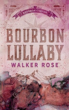 Bourbon Lullaby - Rose, Walker