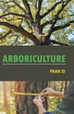 Arboriculture Arboriculture
