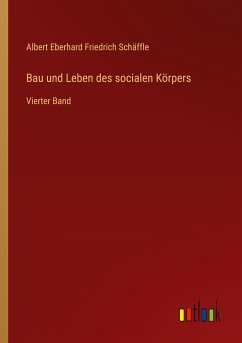 Bau und Leben des socialen Körpers