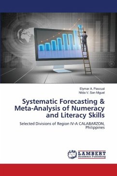 Systematic Forecasting & Meta-Analysis of Numeracy and Literacy Skills
