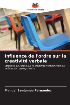 Influence de l'ordre sur la créativité verbale - Benjumea Fernández, Manuel