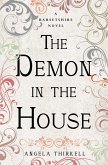 The Demon in the House (eBook, ePUB)
