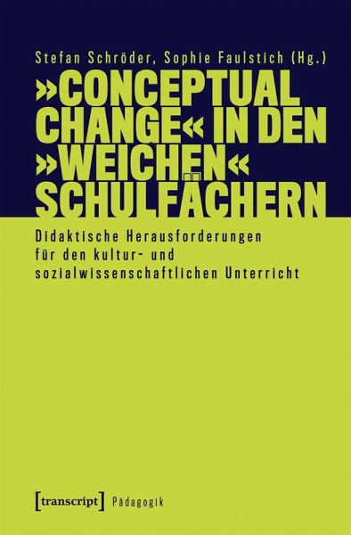»Conceptual Change« in den »weichen« Schulfächern (eBook, PDF)