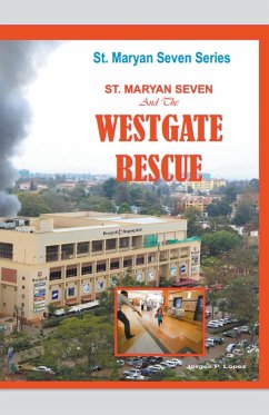 St. Maryan Seven The Westgate Rescue - Lopez, Jorges P.