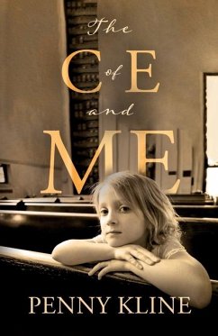 The C of E and Me - Kline, Penny