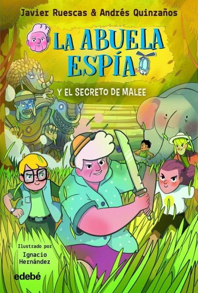 La Abuela Espía y... EL SECRETO DE MALEE La Abuela Espía y... EL SECRETO DE MALEE