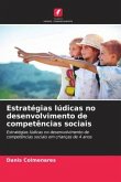 Estratégias lúdicas no desenvolvimento de competências sociais