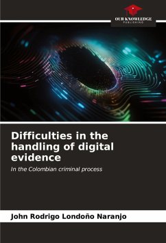 Cover Difficulties in the handling of digital evidence
