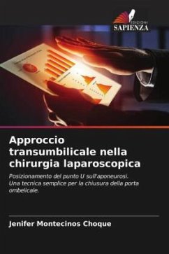 Approccio transumbilicale nella chirurgia laparoscopica - Montecinos Choque, Jenifer