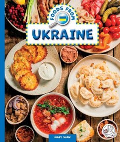 Foods from Ukraine - Shaw, Mary