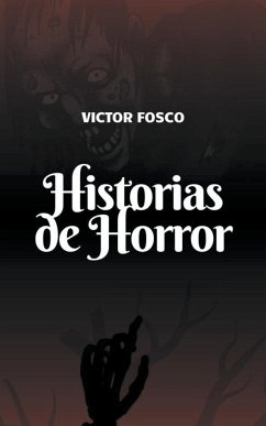 Historias de Horror - Fosco, Victor