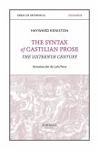 The syntax of Castilian prose : the sixteenth century