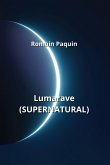 Lumarave (SUPERNATURAL)