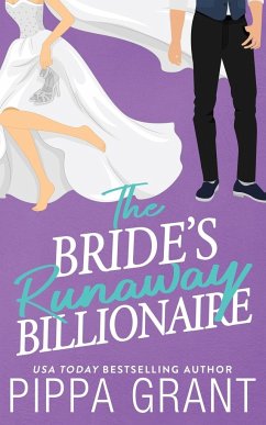 The Bride's Runaway Billionaire - Grant, Pippa