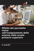 Effetto del pacchetto visivo nell'insegnamento delle scienze nella scuola primaria superiore