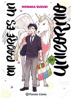 Cover Mi padre es un unicornio nº 01