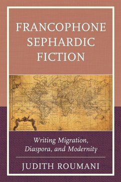 Francophone Sephardic Fiction - Roumani, Judith