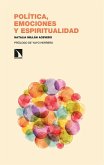 Política, emociones y espiritualidad Política, emociones y espiritualidad