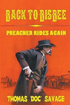 Back to Bisbe (Preacher Rides Again) - Savage, Thomas 'Doc'