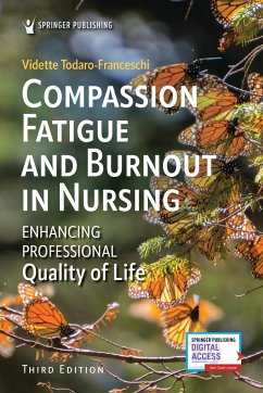 Compassion Fatigue and Burnout in Nursing - Todaro-Franceschi, Vidette