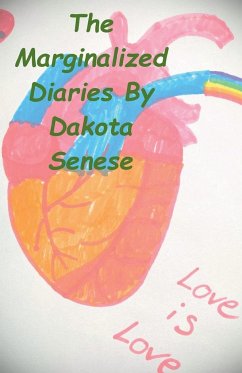 The Marginalized Diaries - Senese, Dakota