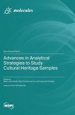 Advances in Analytical Strategies to Study Cultural Heritage Samples