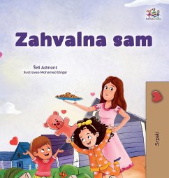 I am Thankful (Serbian Children's Book - Latin Alphabet)