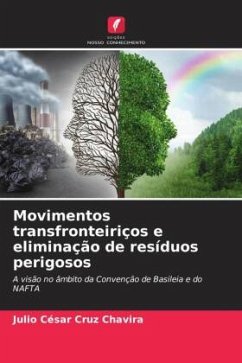 Movimentos transfronteiriços e eliminação de resíduos perigosos - Cruz Chavira, Julio César