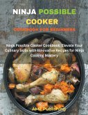 Ninja Possible Cooker Cookbook