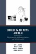 Crime in TV, the News, and Film - Bild 1