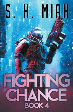 Fighting Chance Book 4 - Miah, S. H.