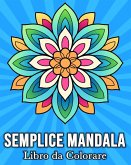 Semplice Mandala Libro da Colorare