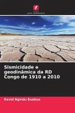 Sismicidade e geodinâmica da RD Congo de 1910 a 2010