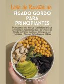 Livro de Receitas de Fígado Gordo para Principiantes