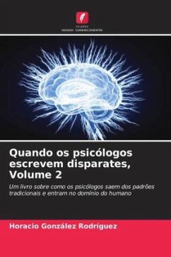 Quando os psicólogos escrevem disparates, Volume 2 - González Rodríguez, Horacio