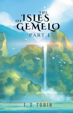 The Isles of Gemelo - Tobin, J. T.