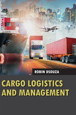 Cargo Logistics and Management - Dsouza, Robin