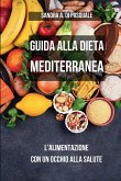 Guida alla Dieta Mediterranea