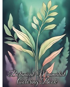 Botanical Minimalist Coloring Book - Nguyen, Thy