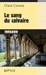Le sang du calvaire (eBook, ePUB) - Bild 1