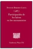 Participacion de los laicos en los sacramentos Participacion de los laicos en los sacramentos
